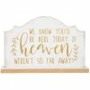 We Know You'd Be Here Today Wood Decor