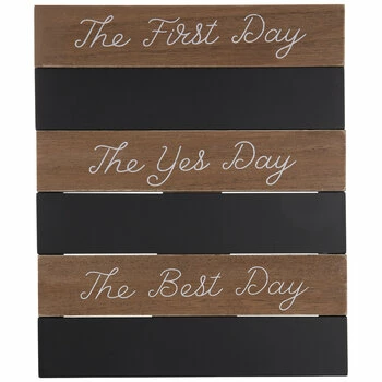 The First Day Chalkboard Wood Decor